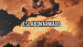 Eslabon armado, Mi historia entre tus dedos(Letra) 🥀