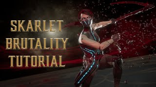 Skarlet Brutality Tutorial for Mortal Kombat 11 (2022 Complete Edition) - Kombat Tips