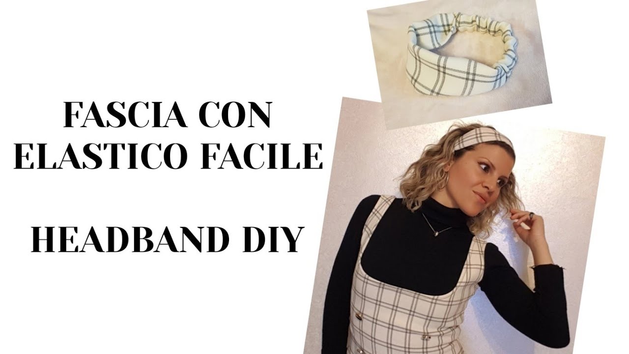 FASCIA CAPELLI CON ELASTICO DIY / HEADBAND -  CUCITO FAI DA TE 38