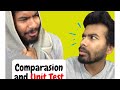 Harpal Saikia▶️ | Comparison and Unit-Test |