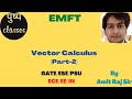 Electro-Magnetic Field Theory/Vector Calculus/Part-2/GATE/ESE/PSU/ECE/EE/IN