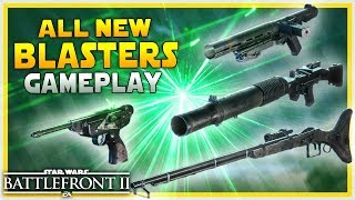 ALL 4 NEW BLASTERS GAMEPLAY (UPGRADED): E-11D, Cycler Rifle, T-21 & DL-18 - Battlefront 2