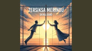Download Lagu Tersiksa Merindu MP3