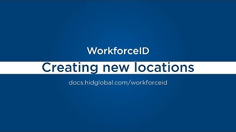 HID Visitor Manager – Creating new Locations