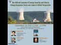 Political Economy of Energy Security & Climate Change Response: Korea & Japan in Global Perspective