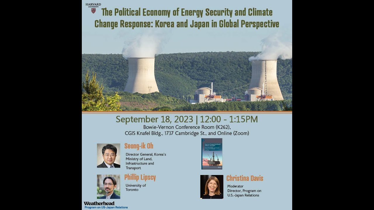 Political Economy of Energy Security & Climate Change Response: Korea & Japan in Global Perspective