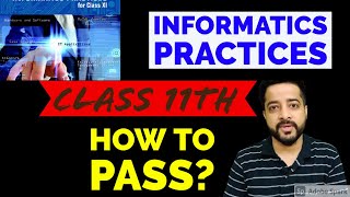 How to pass Informatics Practices? | Class 11th | IP class 11th | Class 11th IP | Shashank Tyagi screenshot 3