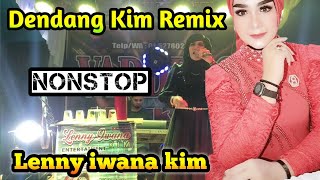 Lenny iwana kim || Dendang kim minang nonstop || Remix Minang || Vaddero