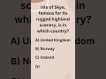 Where is Isle of Skye?