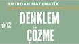 Denklemlerin Çözümü: Adımlar ve Stratejiler ile ilgili video