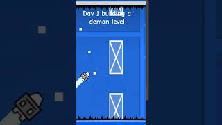 day 1 building a demon level #gd #geometrydash #gaming