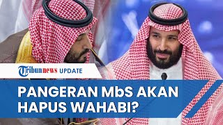 Profil Mohammed bin Salman, PM Arab Saudi yang Getol Buat Transformasi, Akankah Hapus Wahabi?
