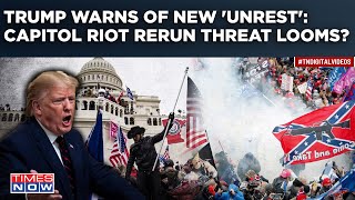 Trump's Big Warning After Capitol Riot Anniversary| Threatens 'Unrest'? US To Witness Jan 6 Rerun?