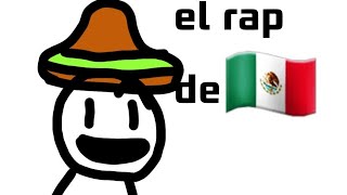 el rap de México 🌚🇲🇽 (parte1) (no es para ofender)