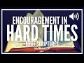 Bible verses for encouragement in hard times  daily audio scriptures for strength and comfort