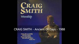Watch Craig Smith Ancient Of Days video