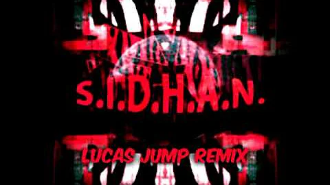 FTampa - S.I.D.H.A.N. (Lucas Jump Break Remix)