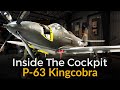 Inside the cockpit  p63 kingcobra