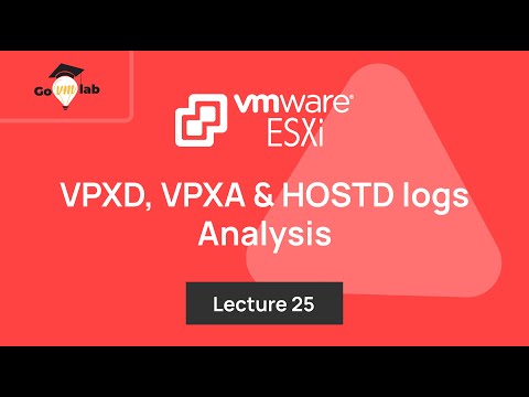 VMware Troubleshooting Videos | VMware Troubleshooting Logs | VPXA vs VPXD |VPXA vs HOSTD| GOVMLAB