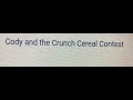 Cody and the Crunch Cereal Contest Title Card