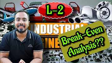 Break Even Analysis || I.E. L-2 || Maliksaaab || Er. Sumit Malik
