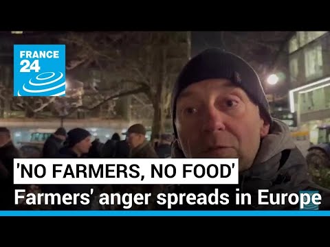 'No farmers, no food': Farmers' anger spreads in Europe, governments promise help • FRANCE 24