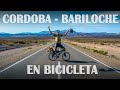 De Córdoba a Bariloche en Bicicleta - 1500km por Ruta 40