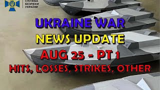 Ukraine War Update NEWS (20230825a): Pt 1 - Overnight & Other News