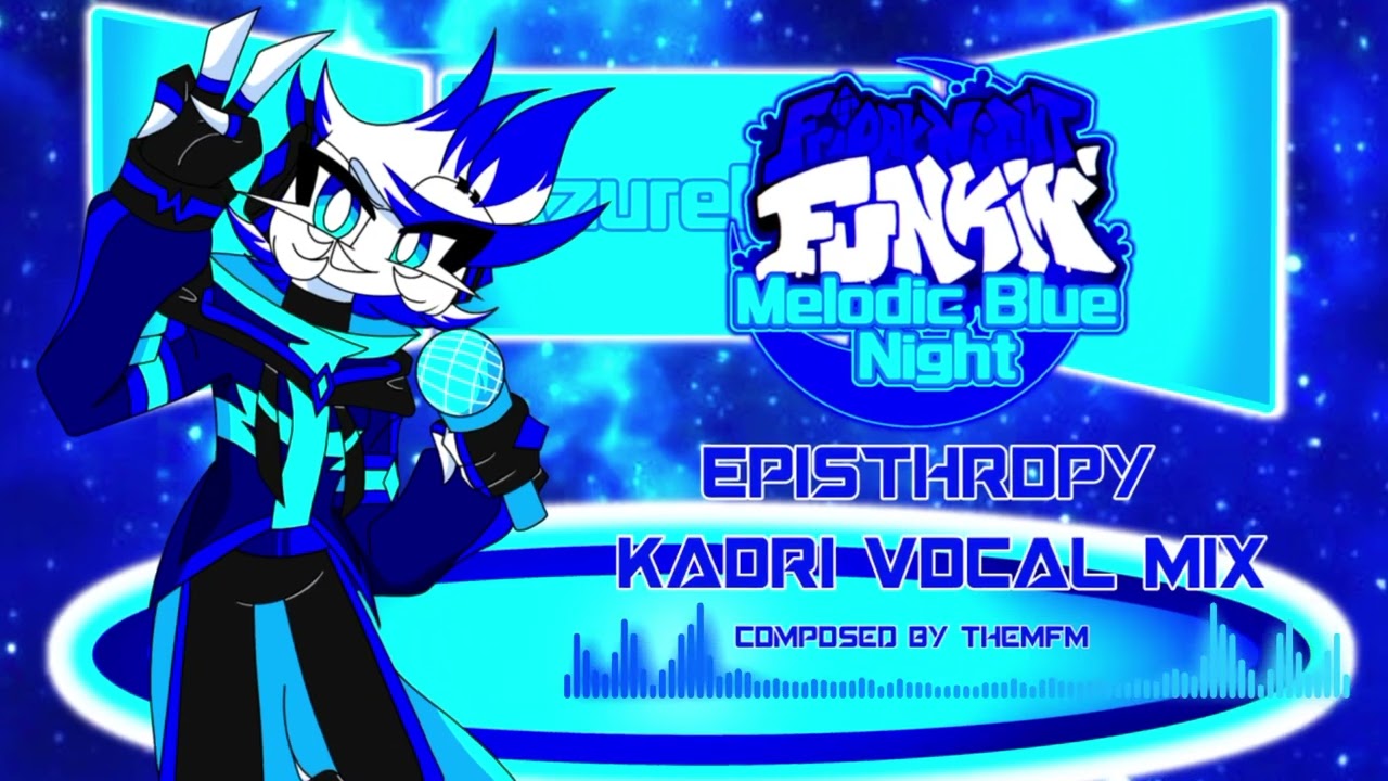 Friday Night Funkin: Melodic Blue Night | Episthropy (Kaori Vocal