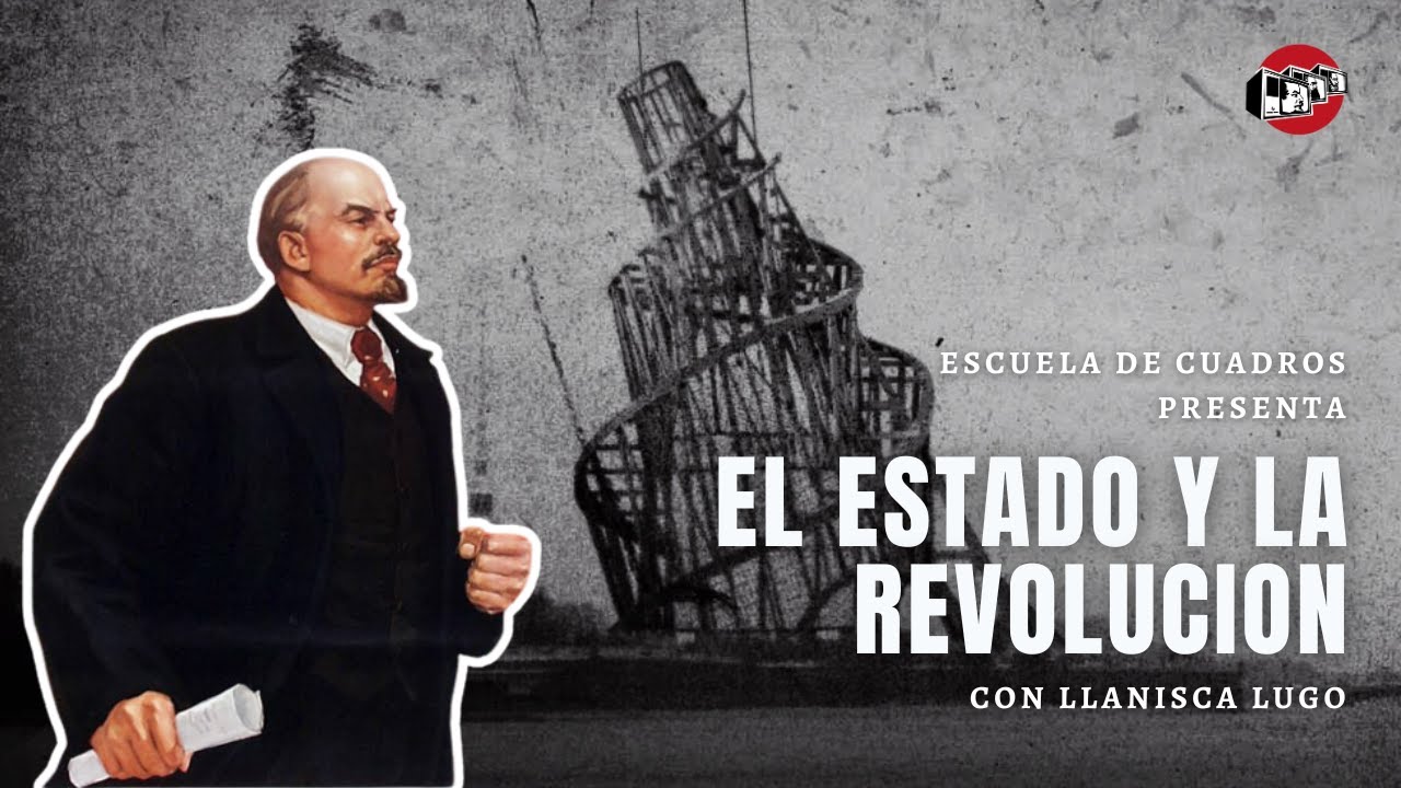 El Estado y la revolución | Lenin con Llanisca Lugo