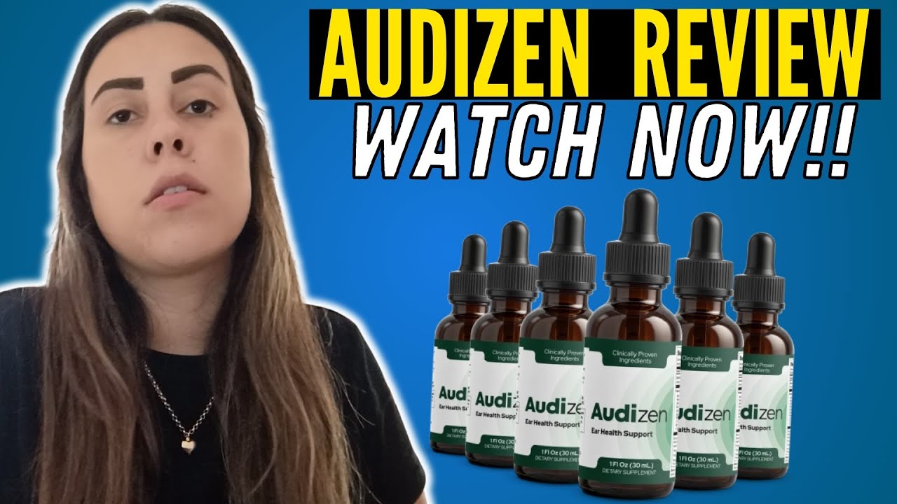 AUDIZEN - (( WATCH NOW!! )) - AUDIZEN REVIEW - AUDIZEN REVIEWS - AUDIZEN DROPS - AUDIZEN SUPPLEMENT