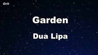 Garden - Dua Lipa Karaoke 【No Guide Melody】 Instrumental