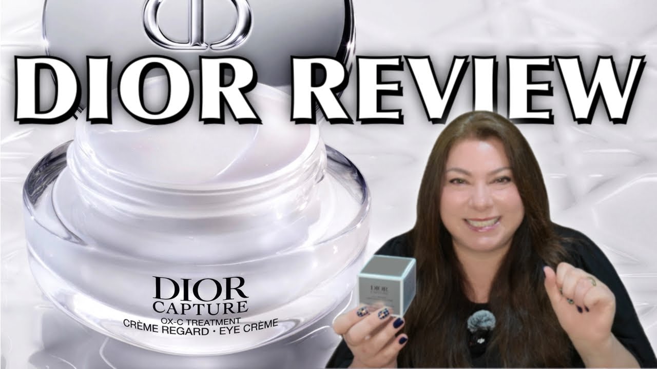 DIOR REVIEW | DIOR CAPTURE OX-C Treatment EYE CREAM - YouTube
