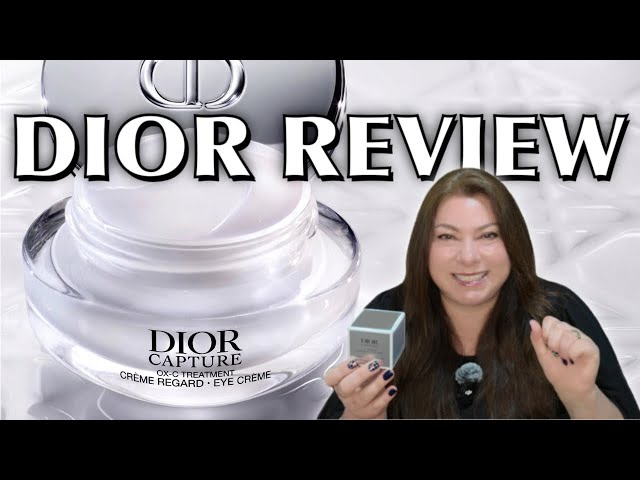 DIOR REVIEW | DIOR CAPTURE OX-C Treatment EYE CREAM - YouTube