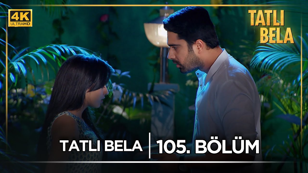 Tatlı Bela Hint Dizisi  | 105. Bölüm @kanal7