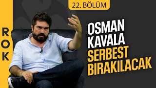 Rok 22 Bölüm Özgür Özelin Temasının Çok Büyük Etkisi Var