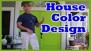 PICKING HOUSE COLORS. How to color design a house. Decorating ...