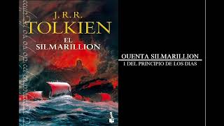 EL SILMARILLION: QUENTA SILMARILLION: 1 DEL PRINCIPIO DE LOS DIAS