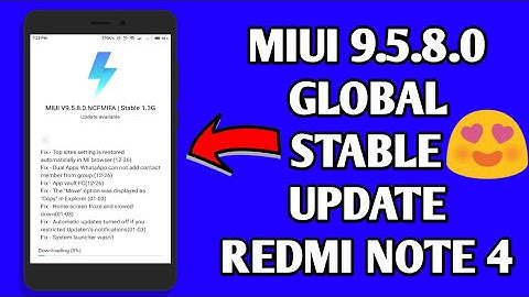 MIUI 9.5.8.0 GLOBAL STABLE UPDATE | MIUI 9 GLOBAL STABLE UPDATE | NEW HIDDEN FEATURES | REDMI NOTE 4