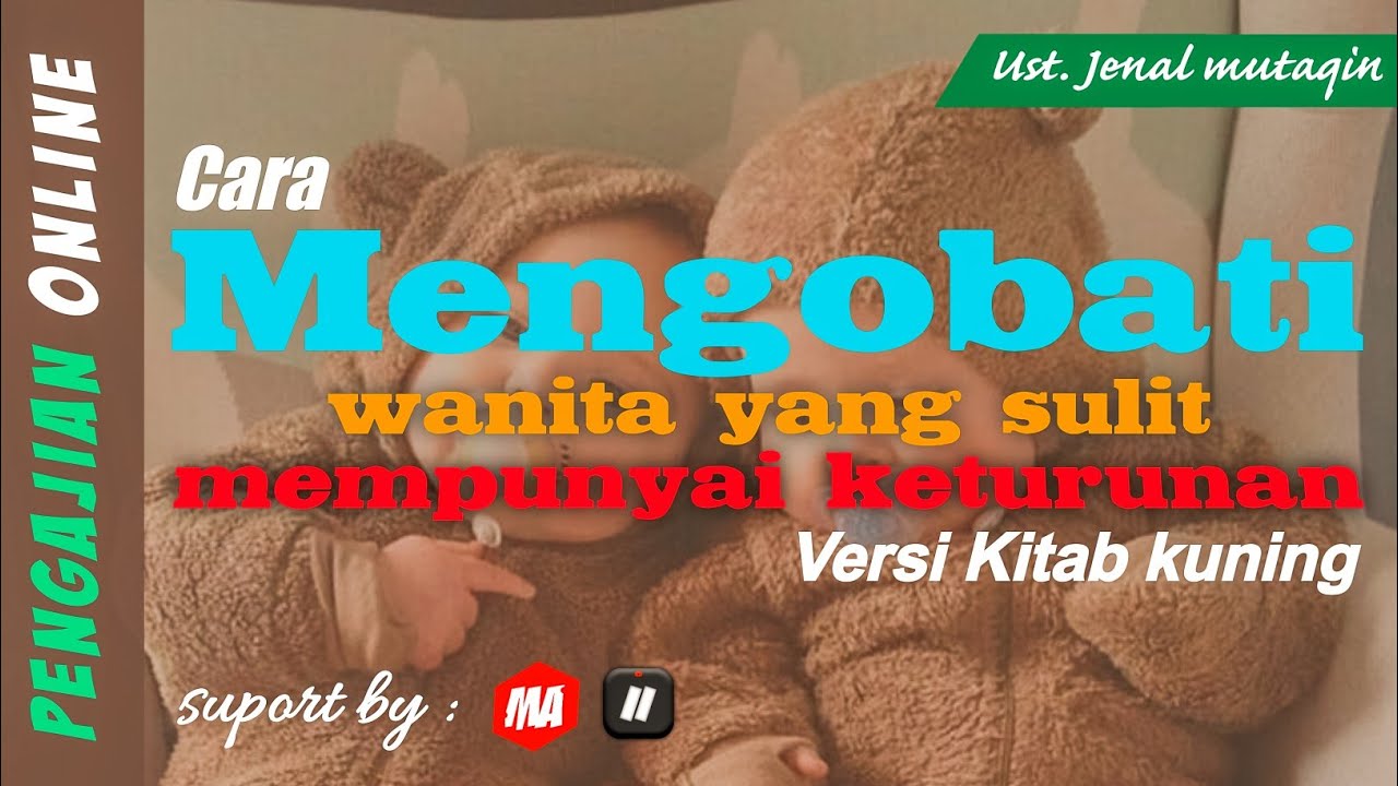 cara mengobati wanita yang mandul | versi kitab kuning | pengajian