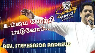 Video thumbnail of "உம்மை போற்றி பாடுவோம்... I Tamil Christian Worship I 10.06.2018 I AG - Matakadai"