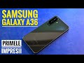 Samsung Galaxy A36 Primele Impresii în Limba Română