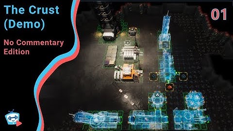 The Crust Demo: Factory Builder on and under the Moon | 01 — No Commentary