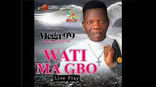 WATIMAGBO  (Live Play) by Mega 99