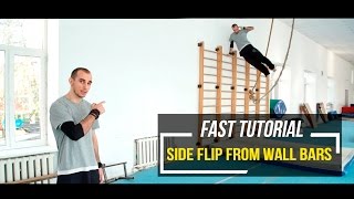 Side Flip from Wall Bar | Внешнее боковое со шведки (Быстрое обучение | Fast tutorial) Side Flip from Wall Bar | Внешнее боковое со шведки (Быстрое обучение | Fast tutorial)