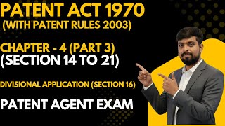 Section 14 to 21 Patent Act 1970 | Chapter 4 Part 3 of Patent Act | Patent Agent Exam Preparation