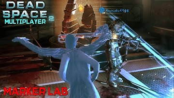 Dead Space 2 Multiplayer Xbox #205 - 3 vs 3 - Marker Lab