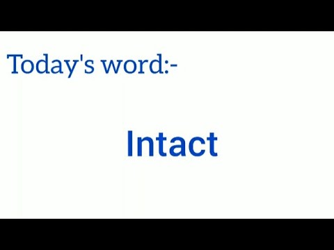 Intact: Meaning and