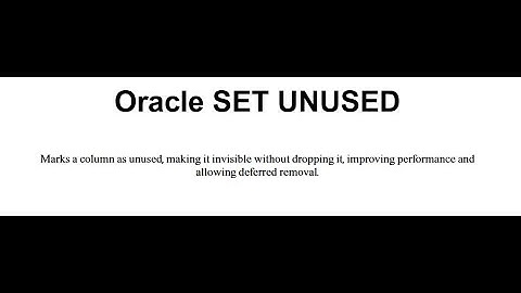 Oracle SET UNUSED #oracle #ddl #database #programming #select #sql #technology