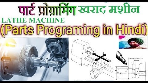 CNC turning part programming - CNC-(Mech Engg-HSBTE) Chapter 4 Part 3 -2020 11 10